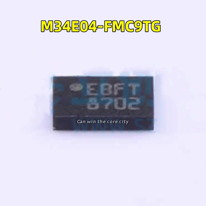 1-100 PCS/LOT Original brand new chip M34E04-FMC9TG screen printing EBFT DFN memory IC