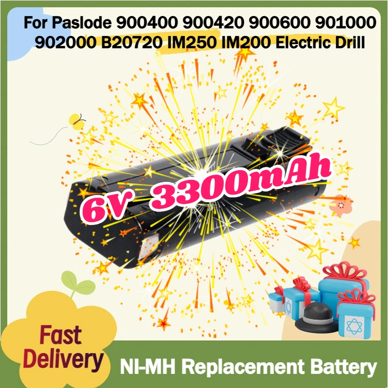 

For Paslode 900400 900420 900600 901000 902000 B20720 IM250 IM200 Electric Drill Batteries 6V 3300mAh NI-MH Replacement Battery