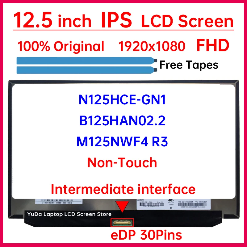 

12,5 "ЖК-экран для ноутбука N125HCE-GN1 B125HAN02.2 M125NWF4 R3 для Lenovo ThinkPad X270 X280 A275 A285, матричная панель дисплея, 30 контактов