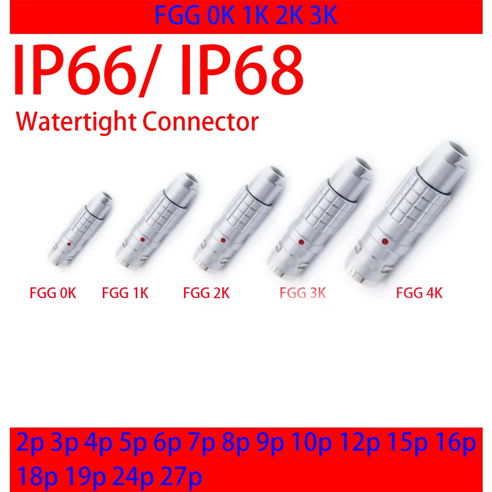 

FGG IP 66/68 Push-Pull Latching Connector 0K 1K 2K 3K 2 3 4 5 6 8 9 Pin Circular Plug Instrumentation accessories