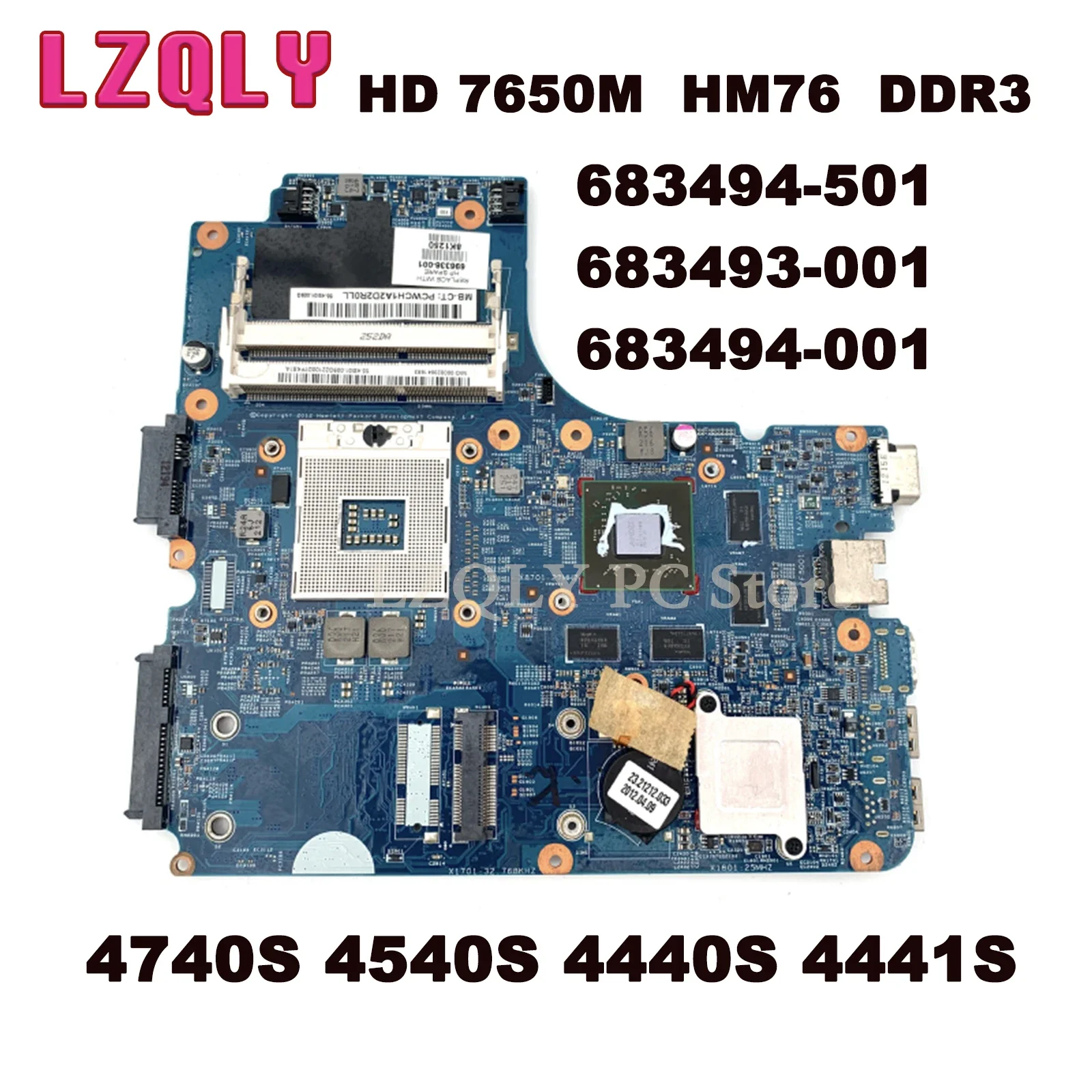 

LZQLY For HP Probook 4740s 4540s 4440s 4441s 683494-501 683493-001 683494-001 Laptop Motherboard HD 7650M HM76 DDR3