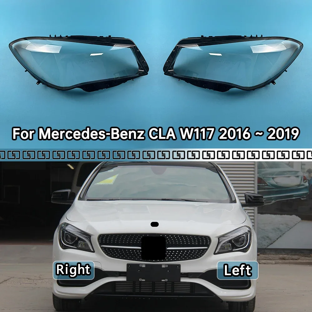 

Для Mercedes-Benz CLA W117 2016 2017 2018 2019, крышка фар автомобиля, абажур, стеклянный чехол для линз, колпачки для автомобильных фар