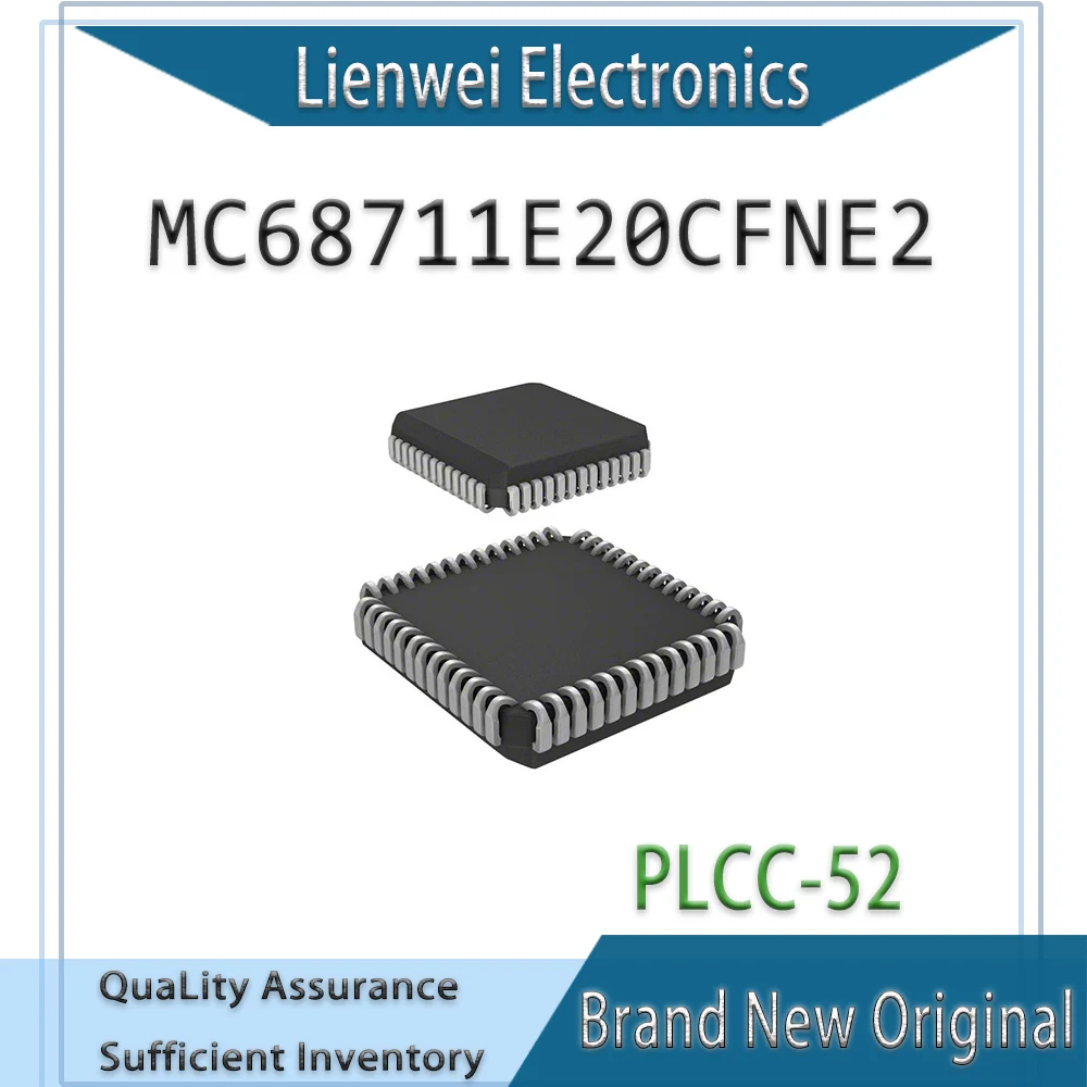 

100% New Original MC68711E20CFNE2 IC MCU Chipset PLCC-52
