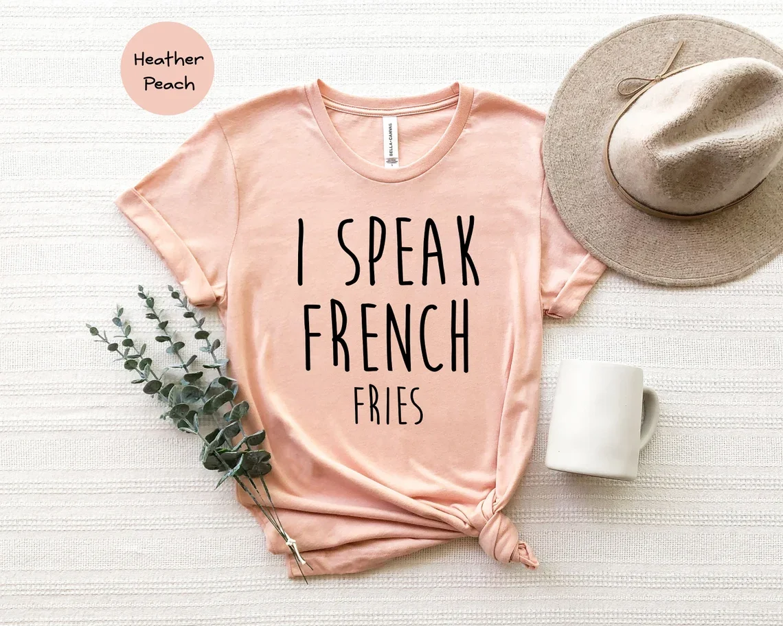 Skuggnas I Speak French Fries Funny Graphic T-shirt Junk Food Cotton Shirt Foodie t shirt Short Sleeved Fashion Tumblr t shirts