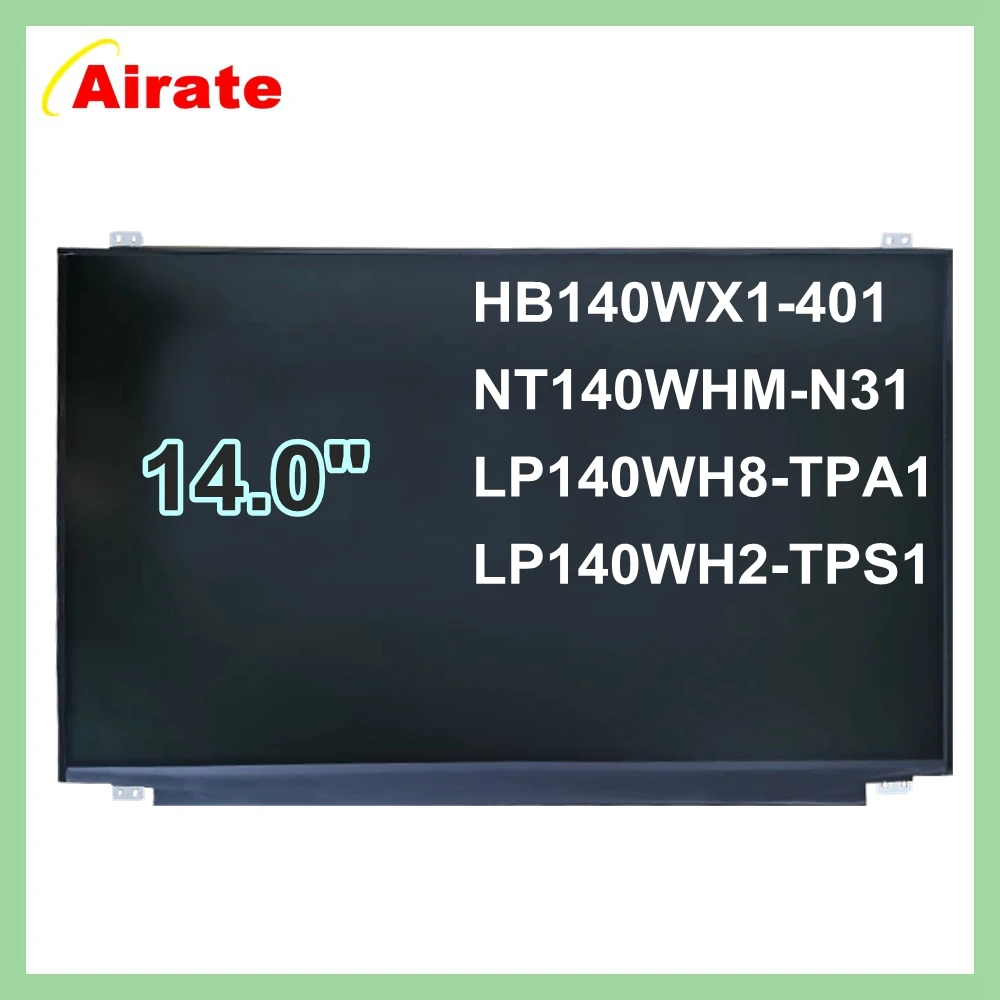 14 "NT140WHM-N31 14,0 светодиодный ЖК-экран для ноутбука LTNAT31 LP140WH8-TPA1 HB140WX1-401 LP140WH2 TPS1 для ноутбука CZ410 U430P M4450 E440