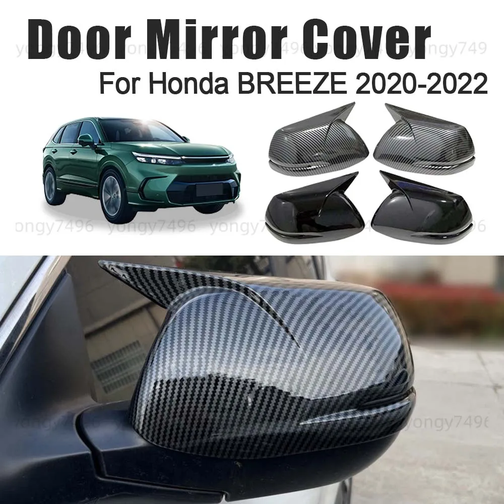 

Car Upgrade Door Mirror Cover For Honda BREEZE 2020 2021 2022 Glossy Black Carbon Fiber Car Rearview Accessories Decoration