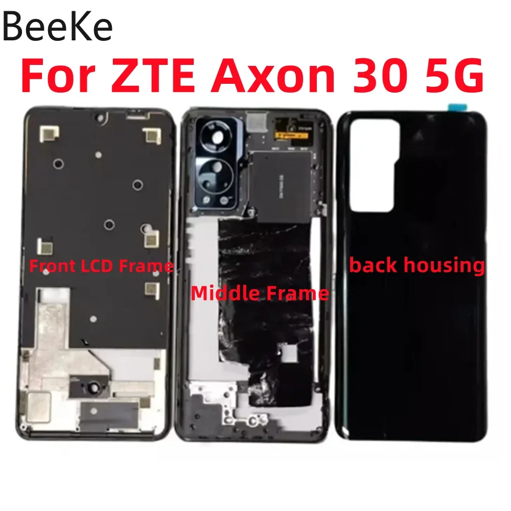 Replace Original For ZTE Axon 30 5G A2322 / A2322G Middle Frame Front LCD Plate Screen Bezel Holder Rear Back Cover Case Housing