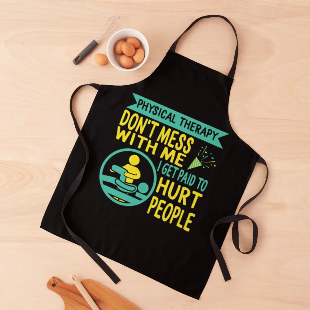 

Funny PT Physical Therapy Gift Therapist Month Apron kitchen accessories