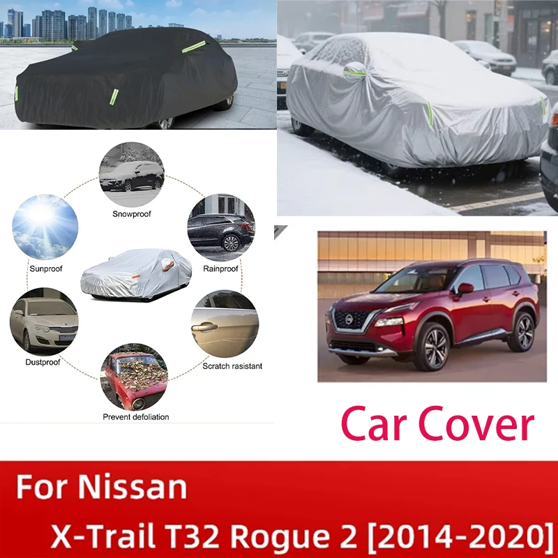 

For Nissan X-Trail T32 2014-2020 Full Car Covers Outdoor Sun Anti UV Rain Snow Dust Protection Oxford Cloth Accessories