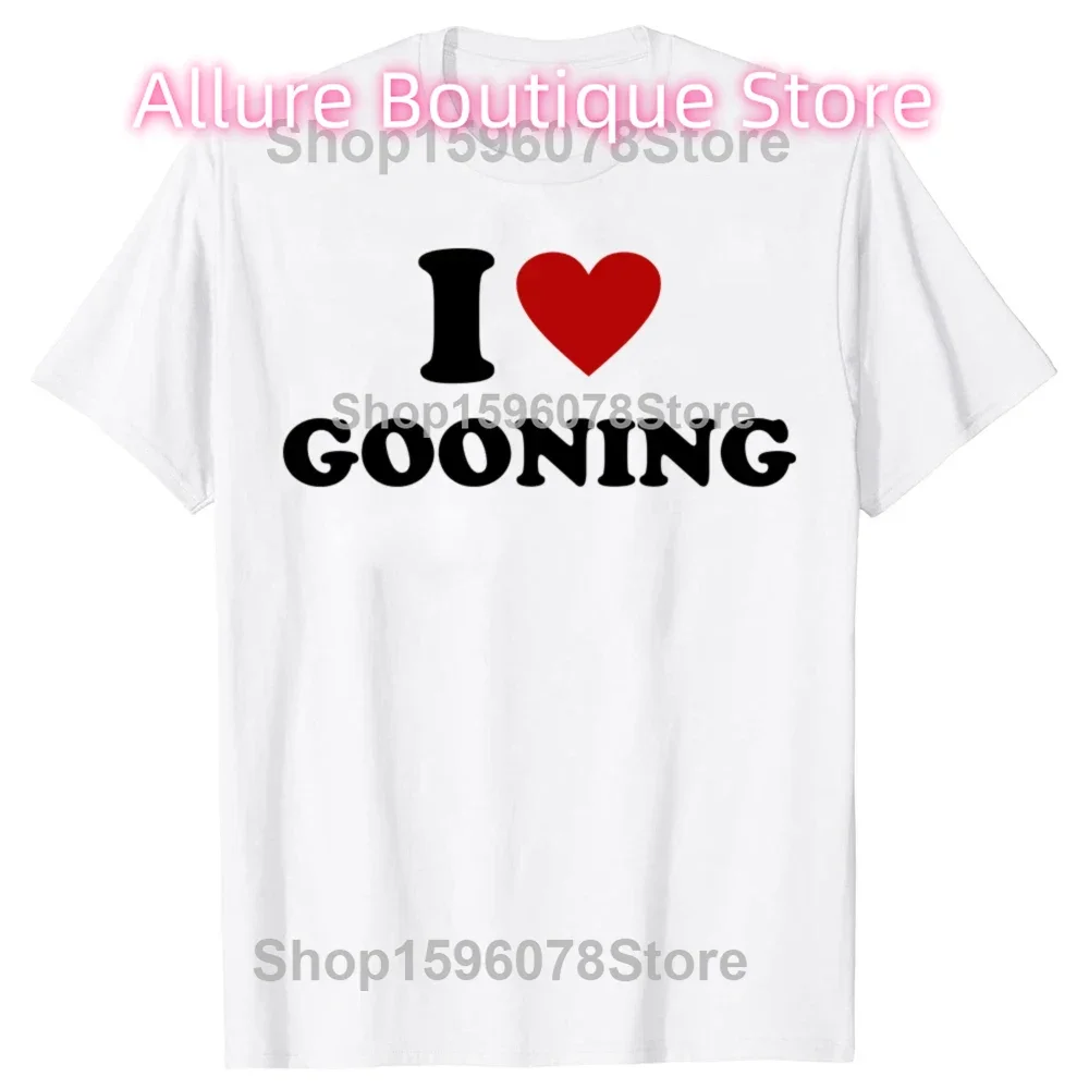 مضحك أنا أحب Gooning تصميم الجرافيك تي شيرت المرأة الفكاهة الشارع الشهير تي شيرت قصير الأكمام للجنسين ملابس فضفاضة