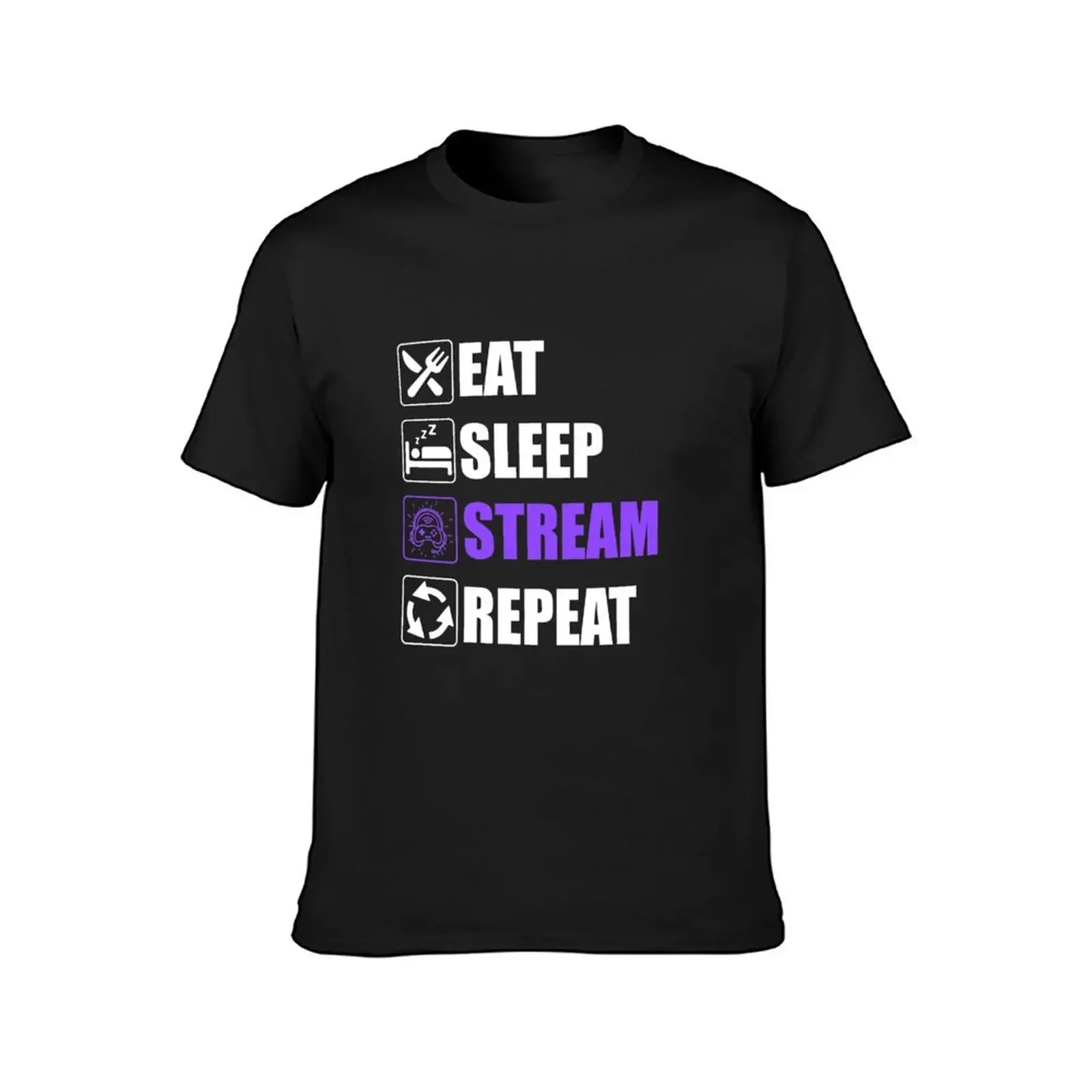 Eat Sleep Stream Repeat - Funny Streamers T-Shirt aesthetic clothes hippie clothes mens plain t shirts