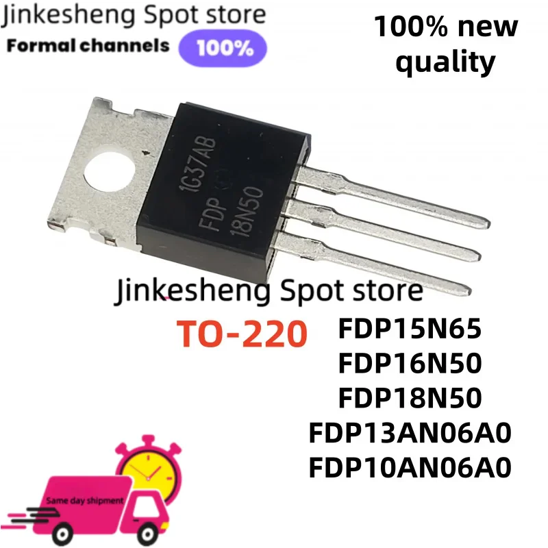 10PCS quality FDP FDP15N65 P15N65 FDP18N50 P18N50 FDP10AN06A0 10AN06A0 TO-220 FDP16N50 16N50 FDP13AN06A0 13AN06A0 in stock