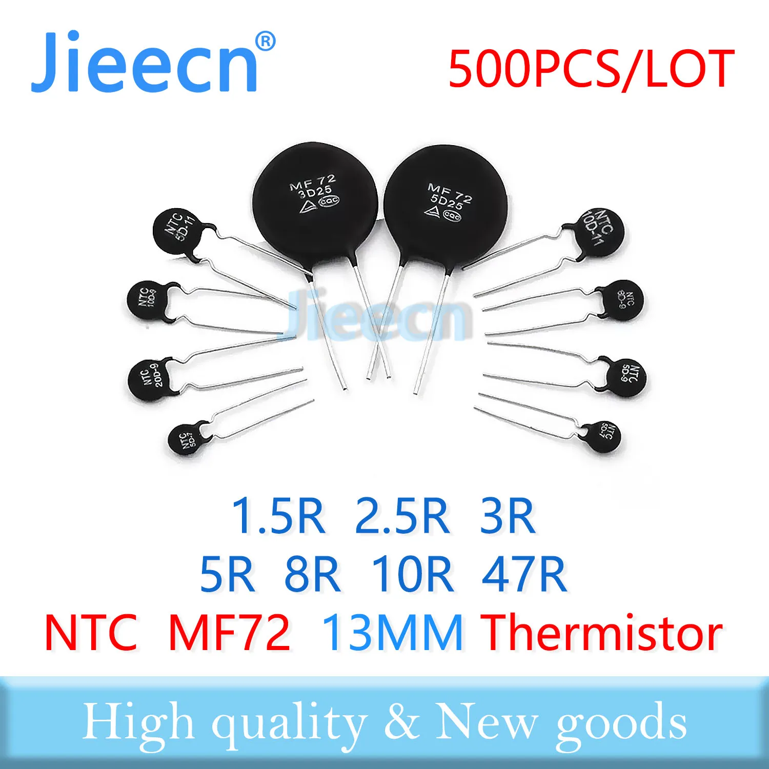 Jieecn 500PCS MF72 13MM Power NTC Thermistor 1.5D-13 2.5D-13 3D-13 5D-13 8D-13 10D-13 47D-13 1.5R 2.5R 3R 5R 8R 10R 47R OHM