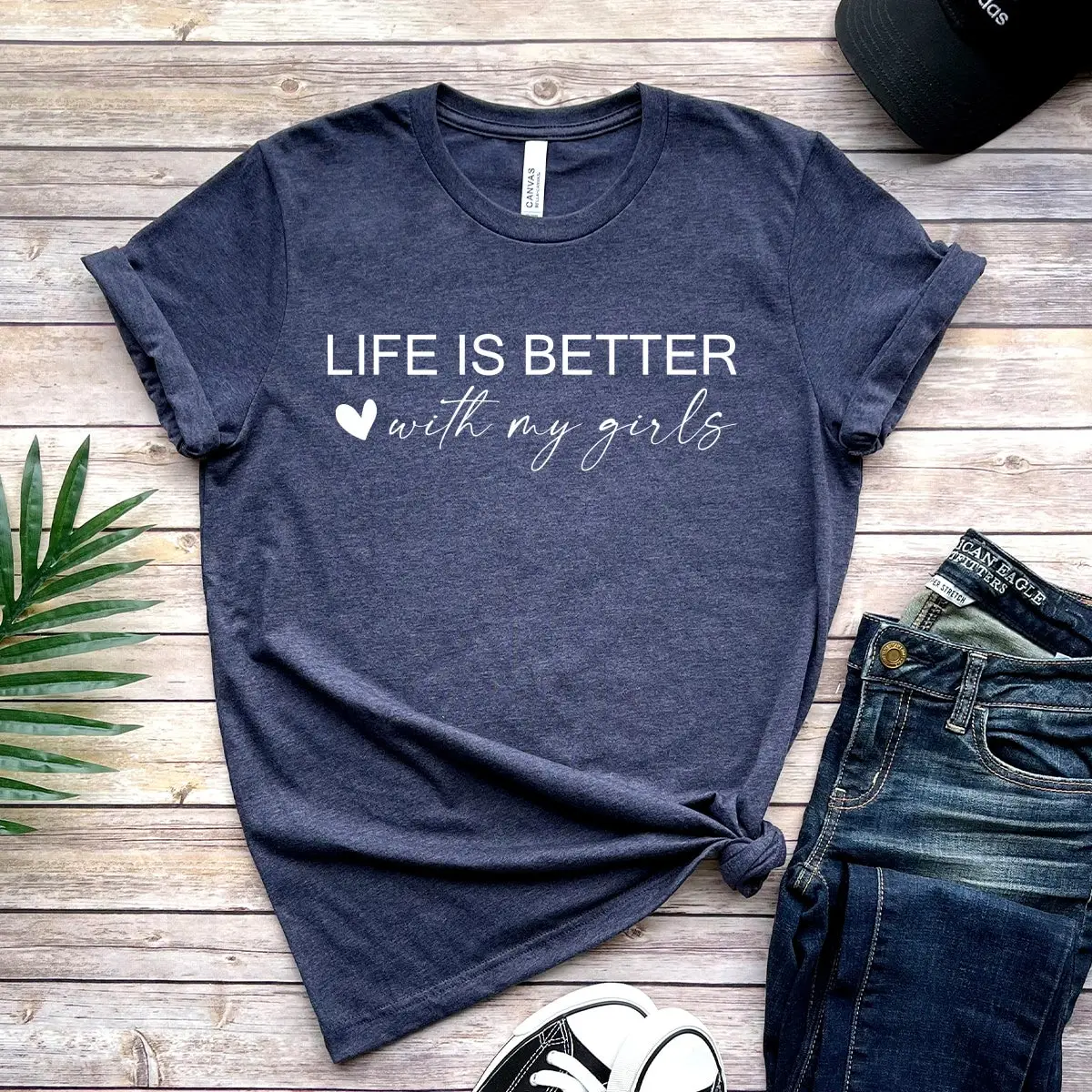 Life Is Better With My Girls T Shirt Mom Of Mothers Day For Boy Mama