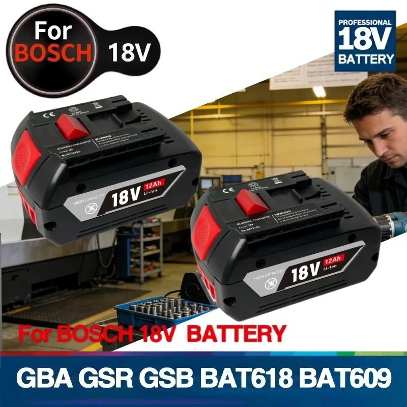 

BAT618 BAT622 18V 12Ah Lithium Battery Replacement For Bosch 18V Professional Drill Battery GBA GSR high-capacity battery