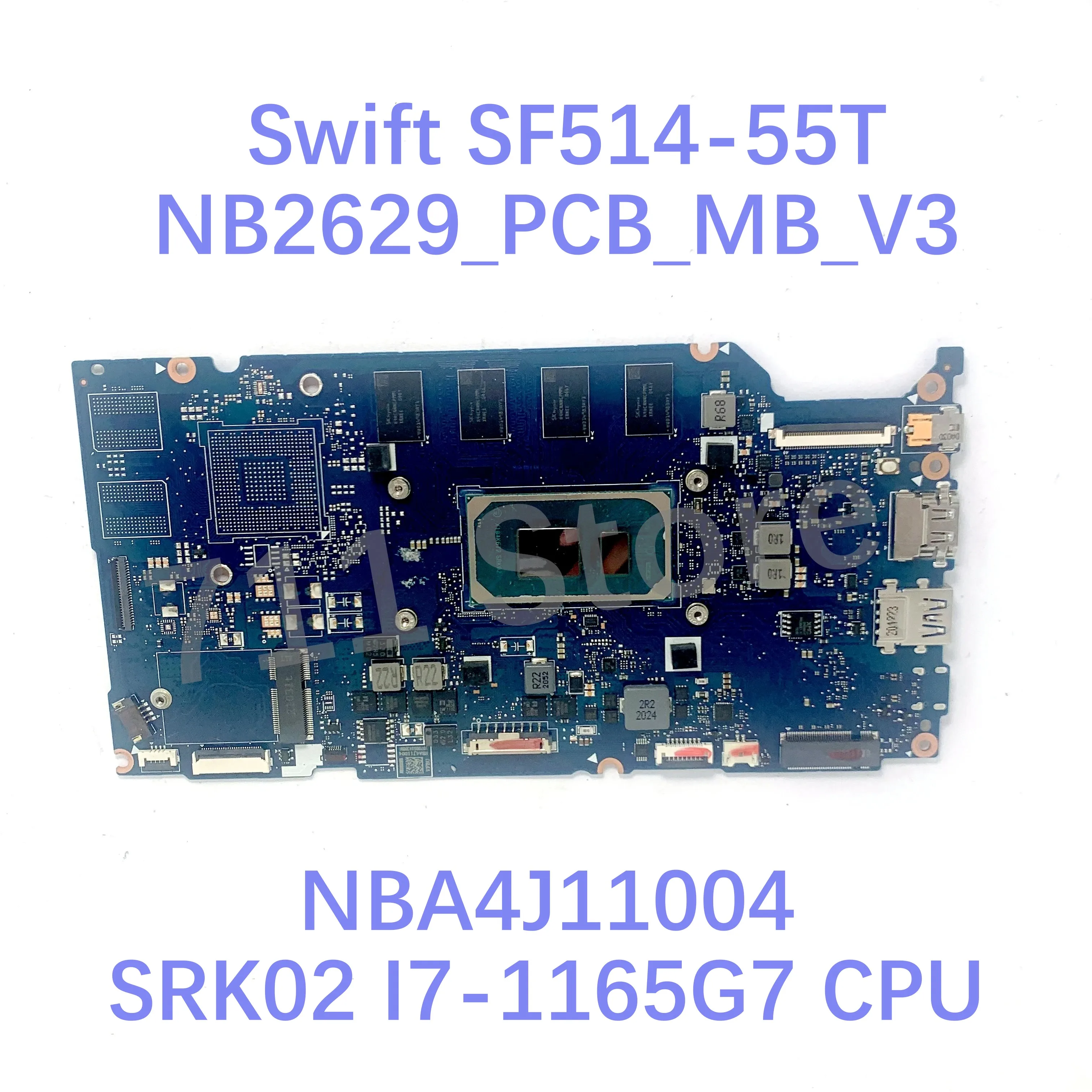 Imagem -02 - Placa-mãe do Portátil para Acer Swift Sf51455t Nb2629 _ Pcb _ v3 Nba4j11004 Nbhx811004 w Srk02 I71165g7 Cpu 16gb Teste 100