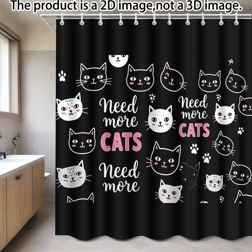 

Shower Curtain Cat Face Print Need More CATS" in Pink Script, White Cats Paw Prints on Black, Waterproof Polyester, Grommet Top