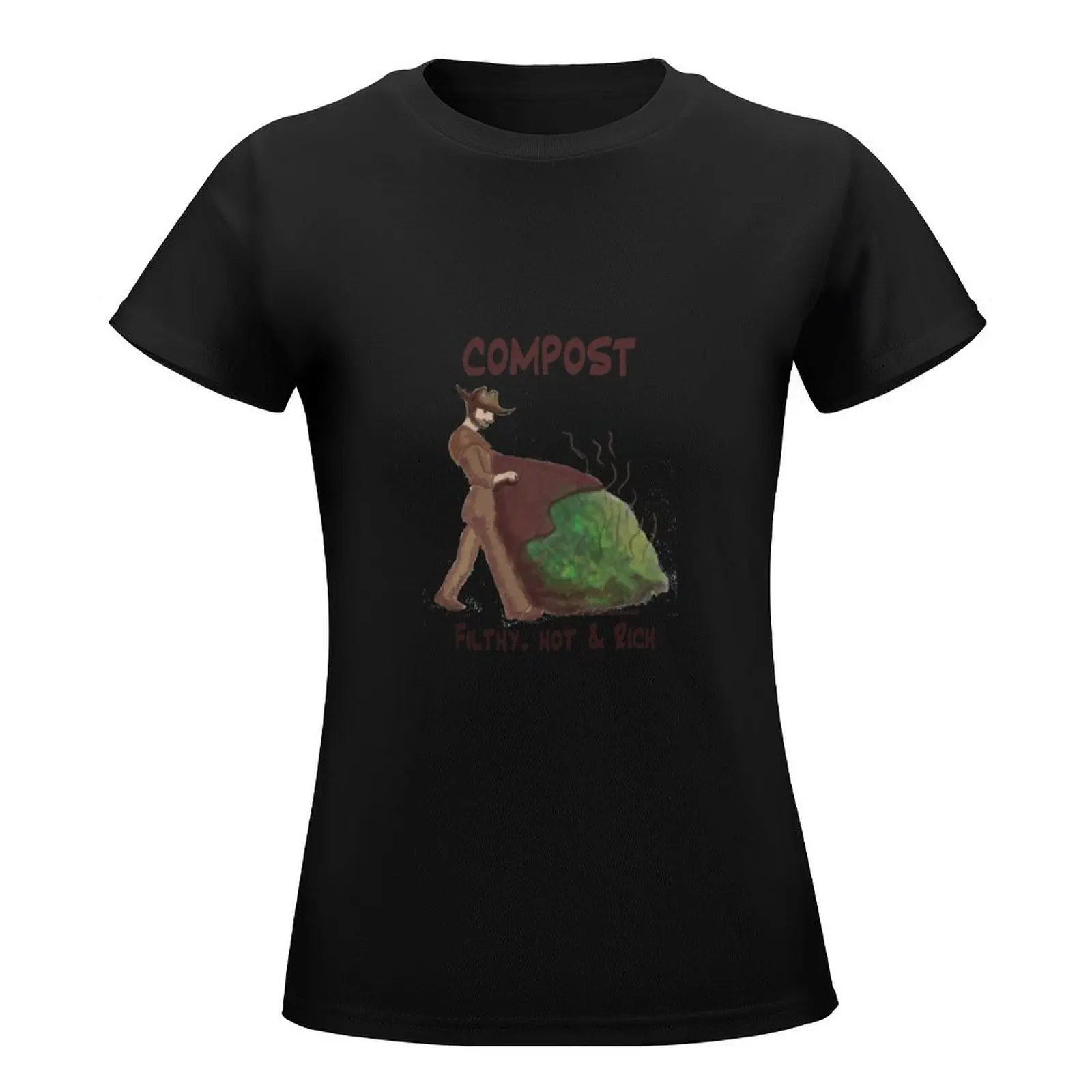 Compost - Filthy, Hot and Rich T-Shirt Aesthetic clothing funny summer tops cropped t shirts for Women