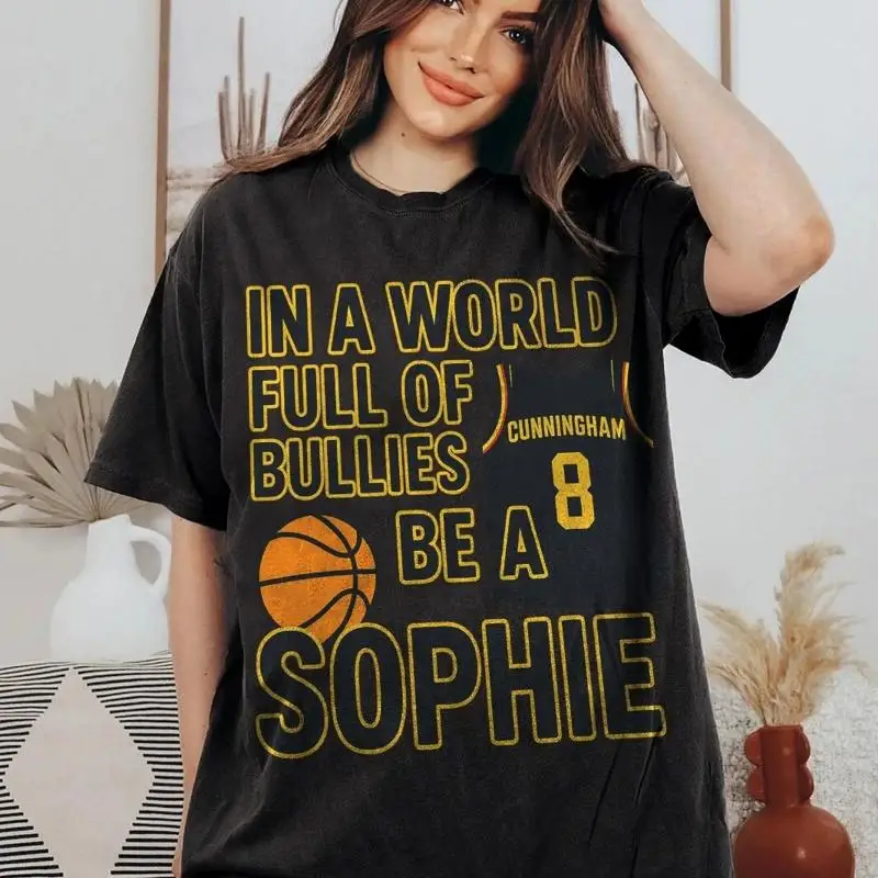 In A World of Bullies Be Sophie Retro Cunningham 2025 T Shirt