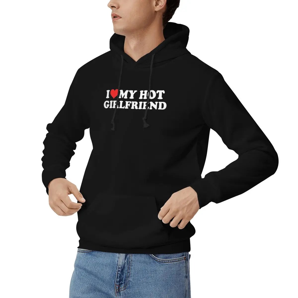 I Love My Hot Girlfriend - I Heart My Hot Girlfriend Hoodies Men Women Pullover Sweatshirt Long Sleeve Hooded Autumn Winter