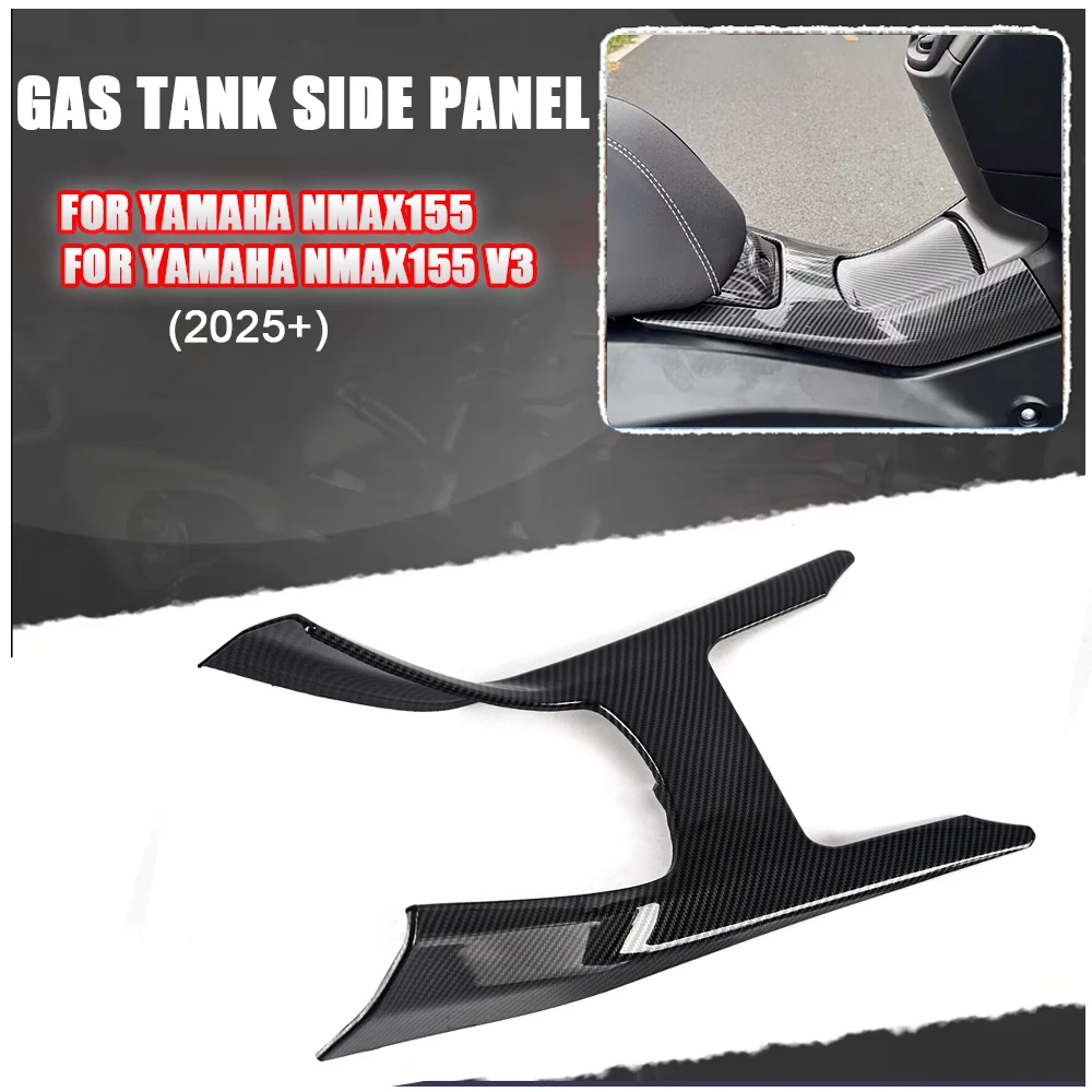 

For Yamaha Nmax V3/V3 Turbo Nmax N-max155 2025 Fuel Tank Side Cover Gas Tank Side Panel Motorcycle Accessories