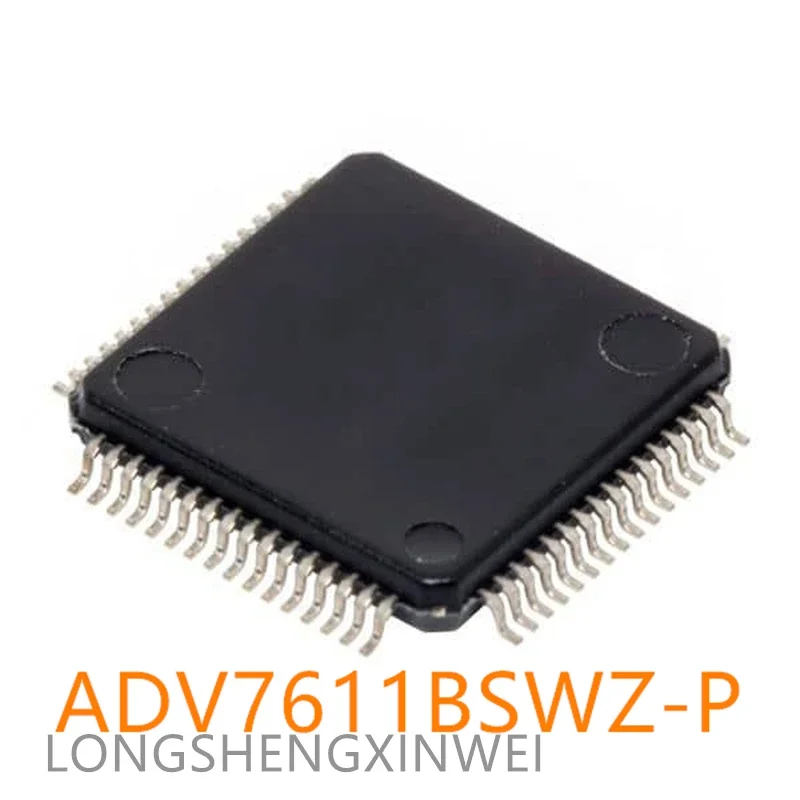 1PCS ADV7611BSWZ-P ADV7611 ADV7612BSWZ-P ADV7513BSWZ LQFP-64 Tile Video Processor IC Chip