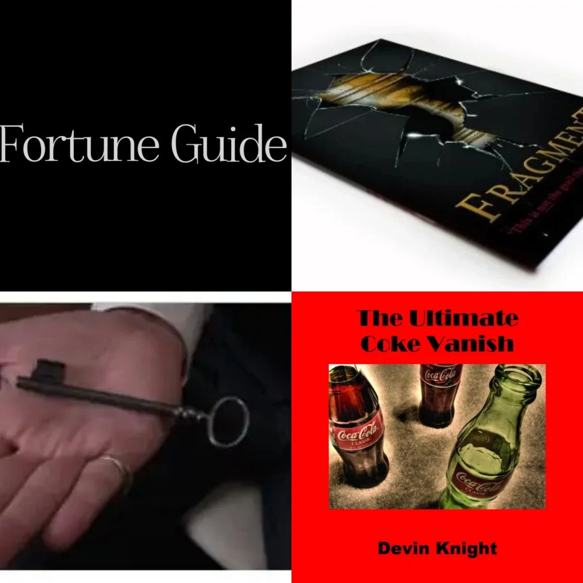 Fortune by Normand Beauchamp，Fragment by Michael Murray，Llave Fantasma by The Jack，Ultimate Coke Vanish by Devin Knight - Magic