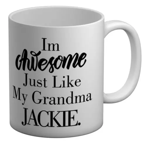 

Personalised I'm Awesome Just Like My Grandma White 11oz Mug Cup