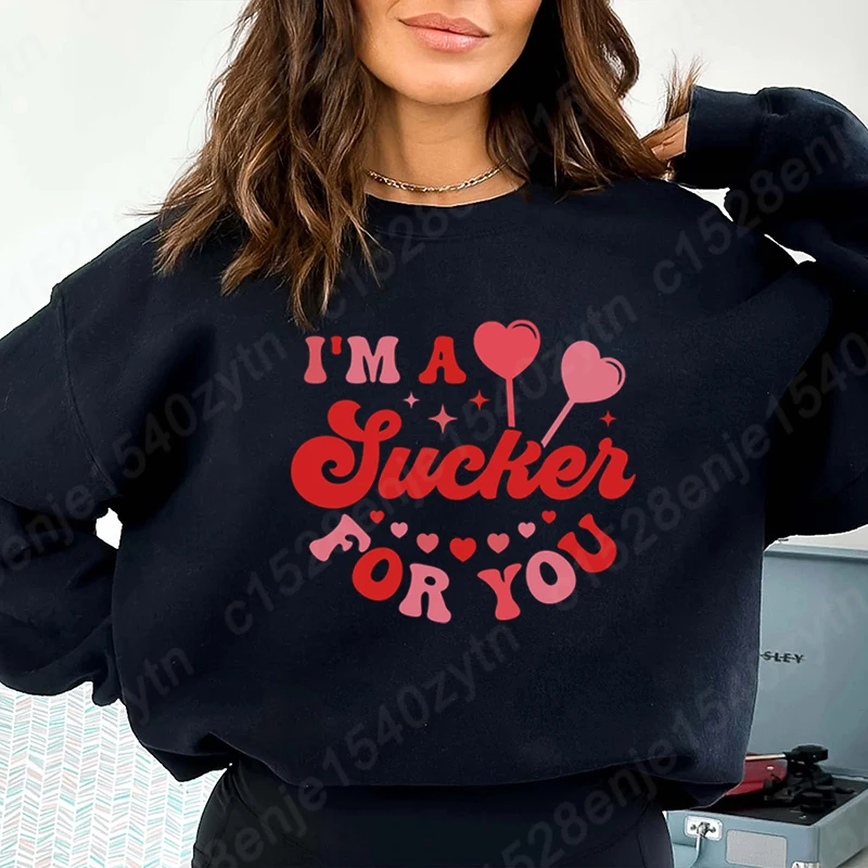 

Valentine's Day I'm A Sucker For You Print Hoodless Sweatshirts Women O Neck Pure Color Pullovers Casual Long Sleeve Sweatshirts