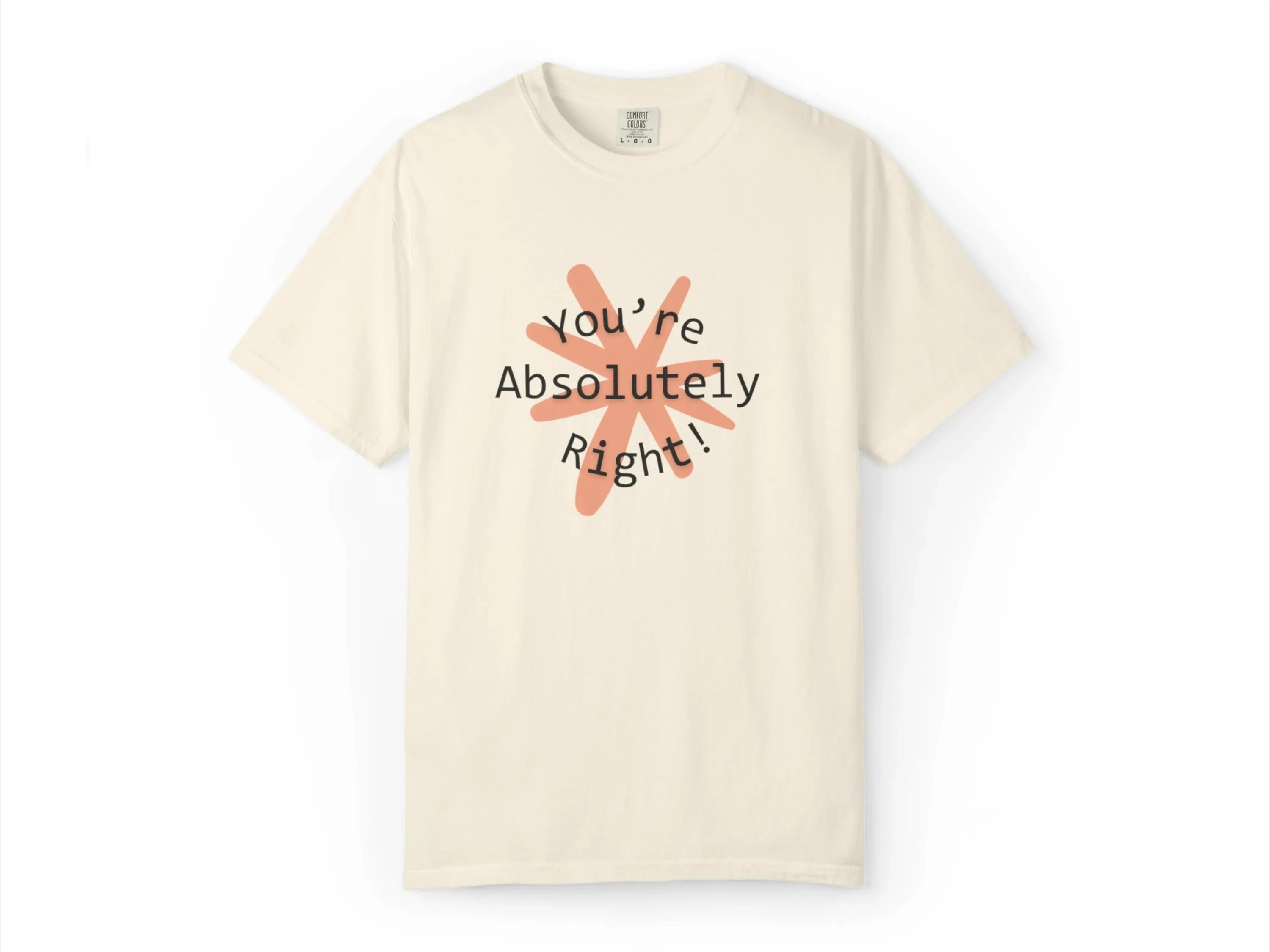 Summer Trend Tops, Casual and Fashionable. You're Absolutely Right, Claude AI Tops - Funny T-shirts