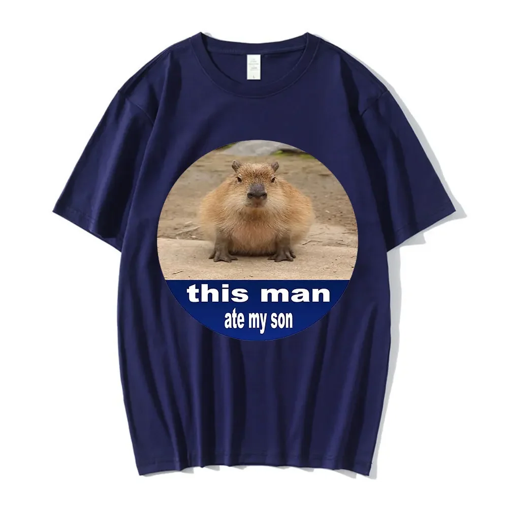 This Man Ate My Son Capybaras Graphic Print T-shirt Men Women Fashion Casual Loose T-shirts Pure Cotton Gothic Tshirt Streetwear