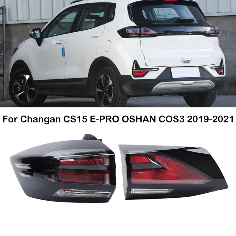 

For Changan CS15 E-PRO OSHAN COS3 2019 2020 2021 LED Car Rear Bumper Tail Light Taillights Stop Brake Light Tail Lamp Assembly