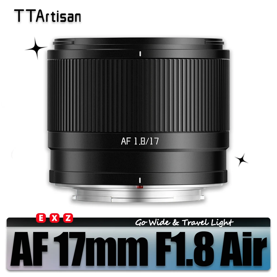 

TTArtisan AF 17mm F1.8 Air APS-C широкоугольный объектив с большой апертурой для гуманистической фотографии, совместимый с Sony E, Fuji XF, Nikon Z