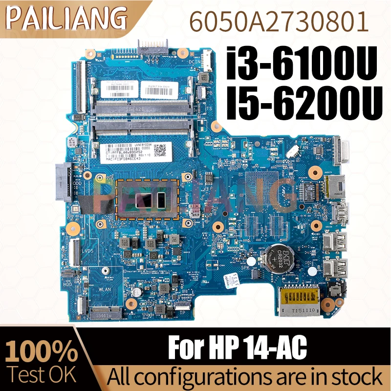 For HP 14-AC Notebook Mainboard 6050A2730801 i3-6100U I5-6200U 827686-001 827687-001 Laptop Motherboard Full Tested