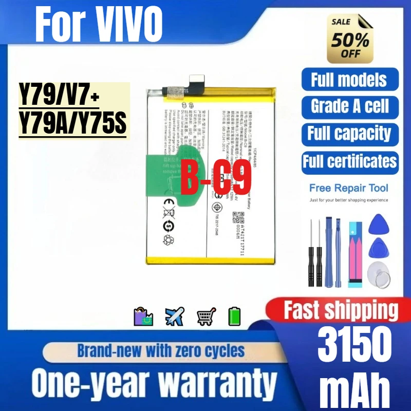 B-C9 for VIVO Y79/V7+/Y79A/Y75S Phone Battery 0 Cycle High Quality High Capacity Replacement Bateria Grade A Cell with Tools