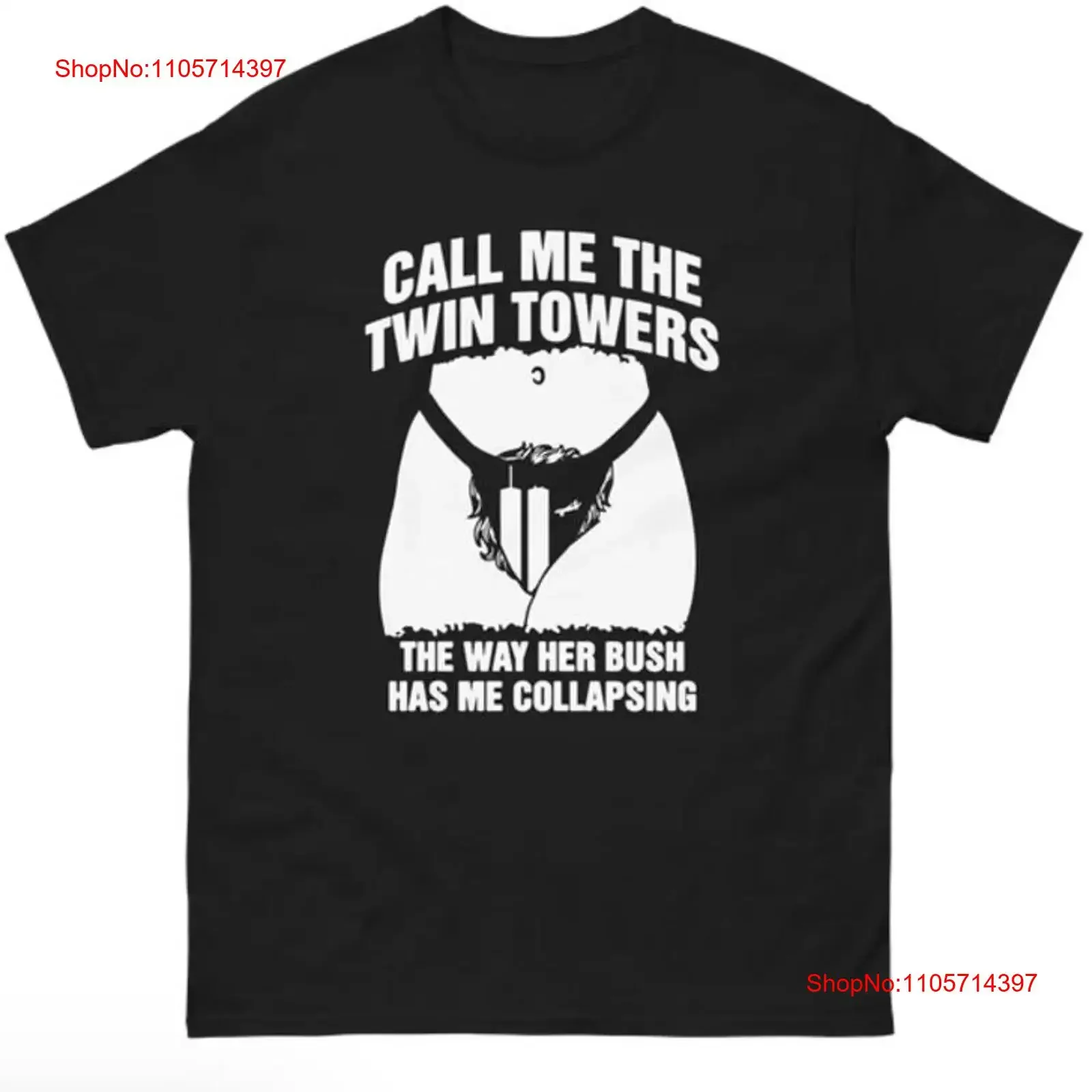Call Me The Twin Towers Way Her Bush Has Collapsing T Shirt vintage Washed fashion Unisex designer clothes streetwear Stylish