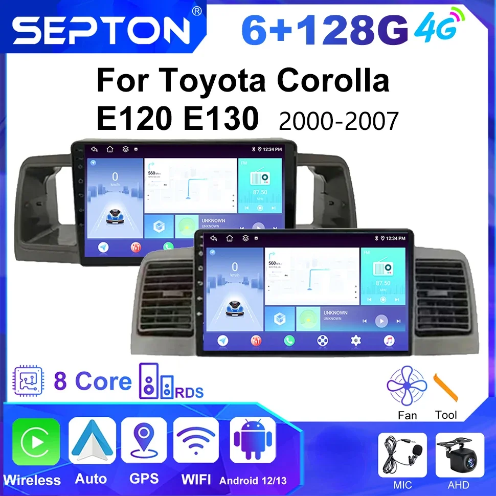 

SEPTON Car Radio Stereo for Toyota Corolla E120 E130 2000-2007 2Din 8core GPS Android System Vehicle Autoradio Car Screen Player