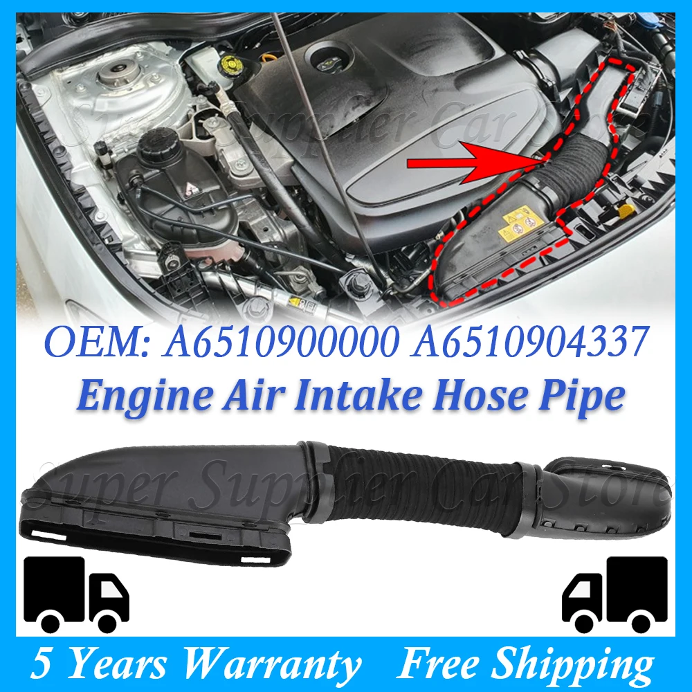

New Engine Air Intake Hose Pipe For Mercedes-Benz W176 W246 W117 W156 A B CLA GLA-Class A6510900000 A6510904337 A651090433705