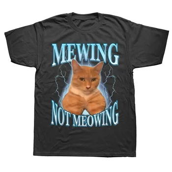 Mewing Not Meowing 귀여운 고양이 재미있는 그래픽 티셔츠, 100% 코튼 부드러운 남녀공용 O넥 티 탑, EU 사이즈 여성 의류