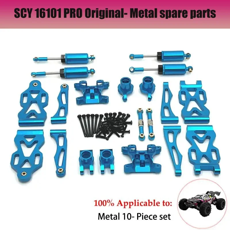 SCY 16101 16102 16103 16201 16101 Pro RC Car 1:16 Blue Upgraded Metal Spare Parts Model 4WD/Original Spare Parts 6312 6313 6314