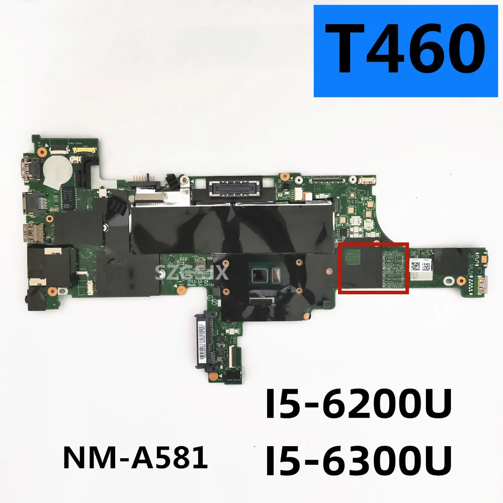 

FOR LENOVO Thinkpad T460 Laptop Motherboard BT462 NM-A581 Core I5-6200U / I5-6300U