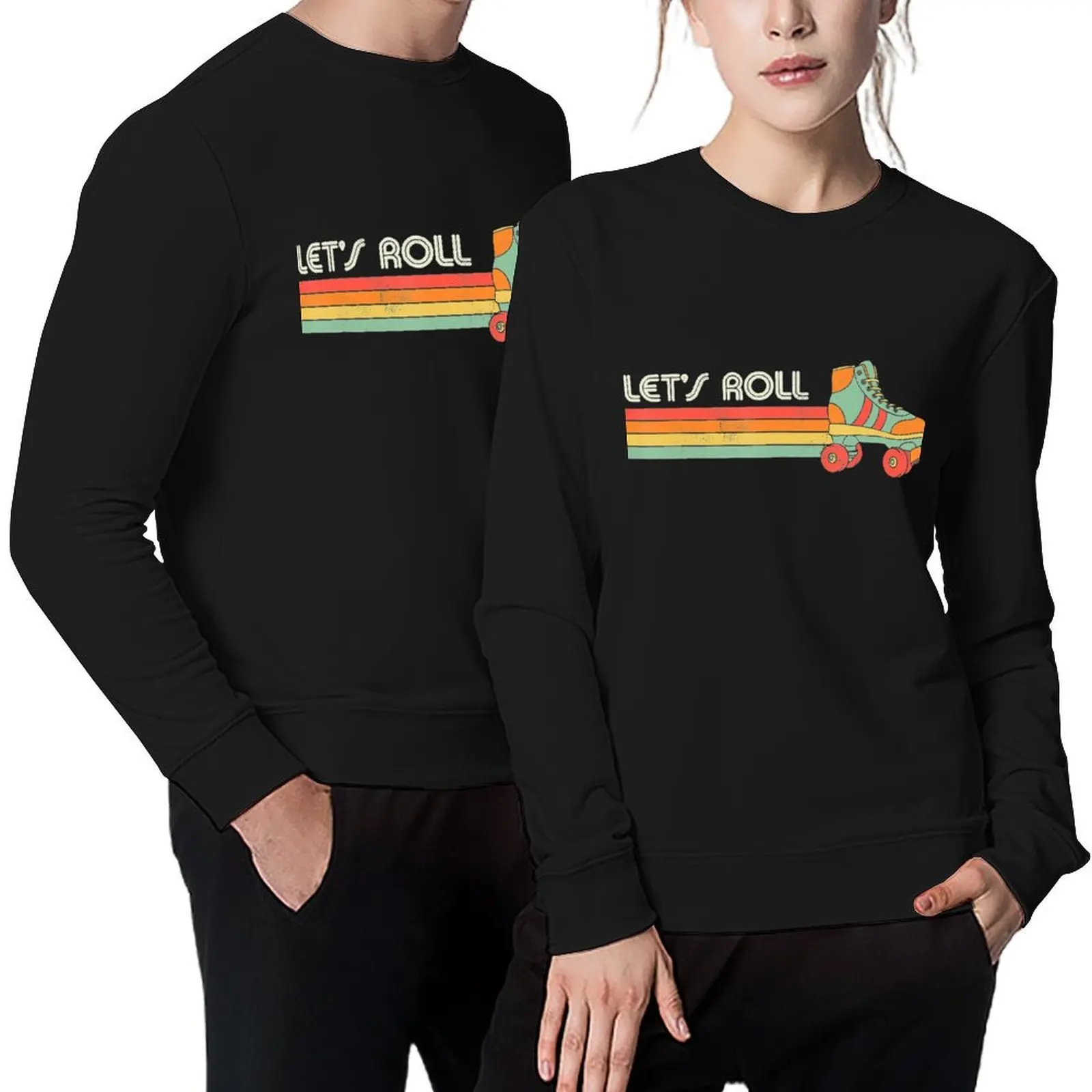 

Lets Roll Roller Skating Skater Skate Retro Vintage 70s 80s Pullover blouse tracksuits fashion men men's coat new sweatshirt
