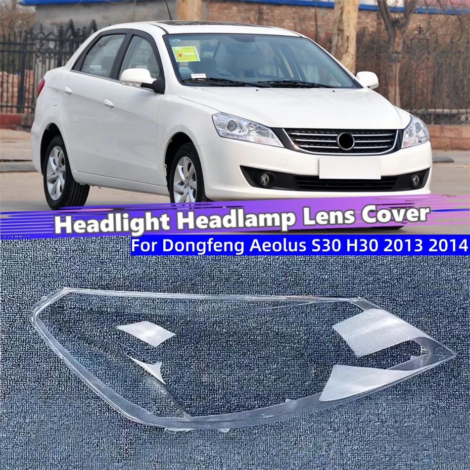 For Dongfeng Aeolus S30 H30 2013 2014 Vehicle Accessories Lampshade Headlight Shade Car Front Headlight Lens Cover Lights Shell