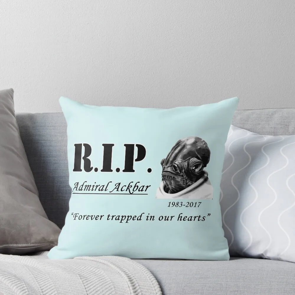 

RIP Admiral Ackbar Throw Pillow Cushion Cover Luxury Bed pillowcases bed pillows pillow