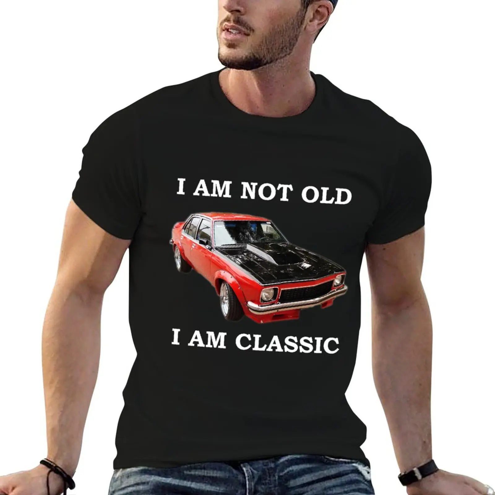 

HOLDEN Torana I am not old i am T-Shirt t shirts for man cotton soft man t shirts high quality luxury brand T-Shirt