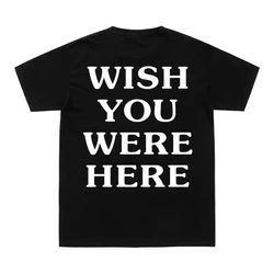 Cool Hip Hop T Shirt Men Women Cactus Jack ASTROWORLD Harajuku Cotton WISH YOU WERE HERE Letter Print Oversized Tees Tops Unisex