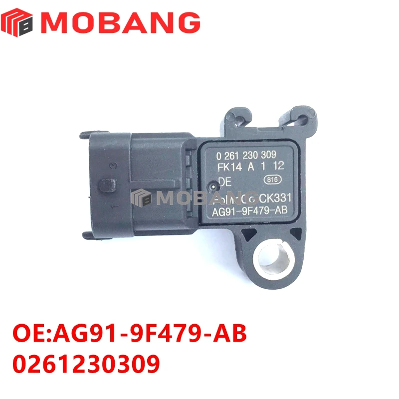 New AG91-9F479-AB 0261230309 AG919F479AB MAP Manifold Absolute Pressure Sensor For Ford Focus Mondeo Mustang Ecosport Fiesta