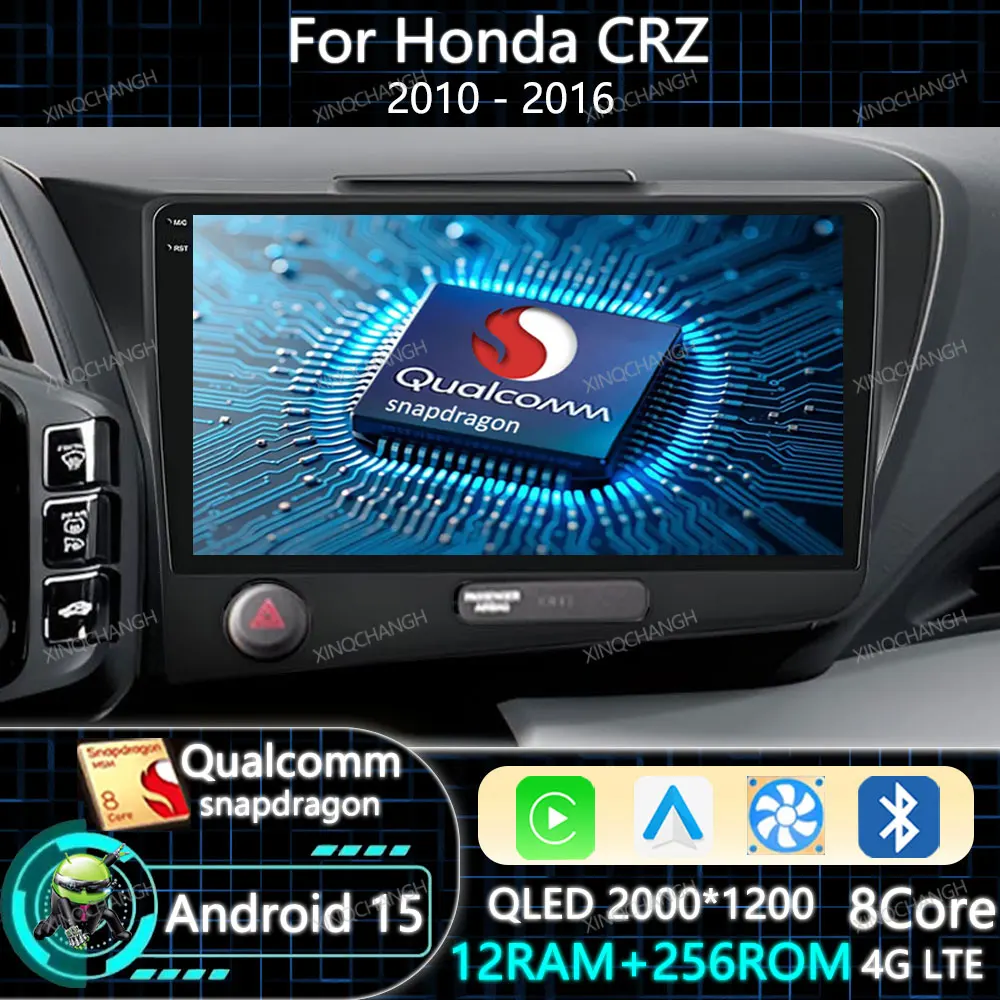 Android 15 Car Radio For Honda CRZ CR-Z 2010 - 2016 QLED Multimedia Stereo Video Player 4G LTE 5G WIFI 2DIN BT Carplay Auto GPS