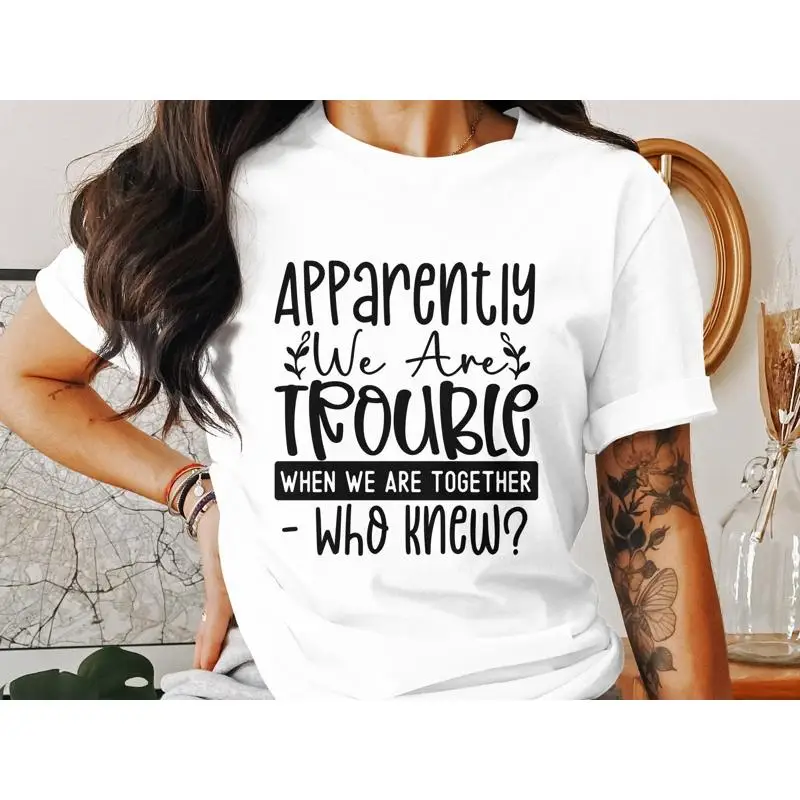 Aparentemente somos problemas juntos que sabuian, camiseta divertida para mejor amigo, amistad humorística BFF a juego