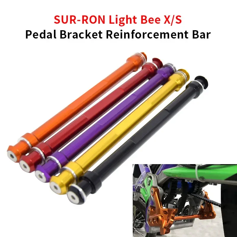 2025 New Style Reinforcement Rod for Sur Ron Pedal Bracket Reinforcement Bar Light Bee X  SUR-RON Parts